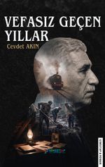 Vefasız Geçen Yıllar