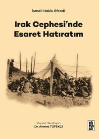 Irak Cephesi'nde Esaret Hatıratım