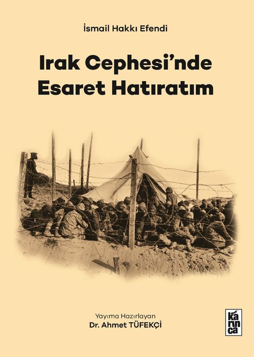 Irak Cephesi'nde Esaret Hatıratım