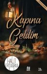 Kapına Geldim