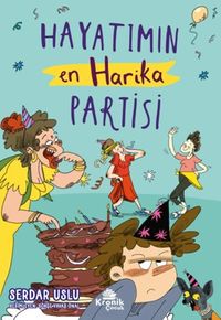 Hayatımın En Harika Partisi