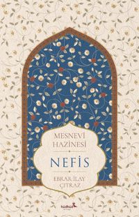 Mesnevî Hazinesi - Nefis