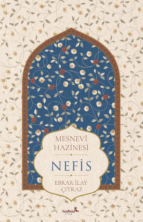 Mesnevî Hazinesi - Nefis