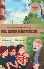 Gül Bahçesinde Bir Çocuk / Hz.Enes Bin Malik