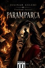 Paramparça / FreUnd Serisi 1