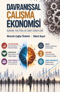 Davranışsal Çalışma Ekonomisi & Kuram, Politika ve Sınıf Deneyleri