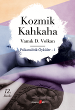 Kozmik Kahkaha & Psikanalitik Öyküler 1