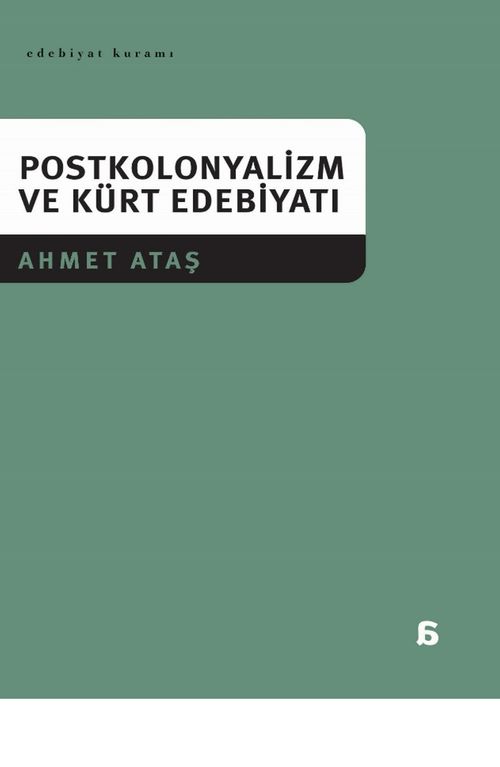 Postkolonyalizm ve Kürt Edebiyatı