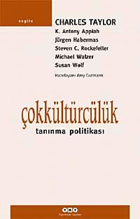 Çokkültürcülük & Tanınma Politikası