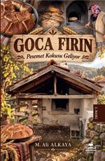 Goca Fırın / Pesemet Kokusu Geliyor