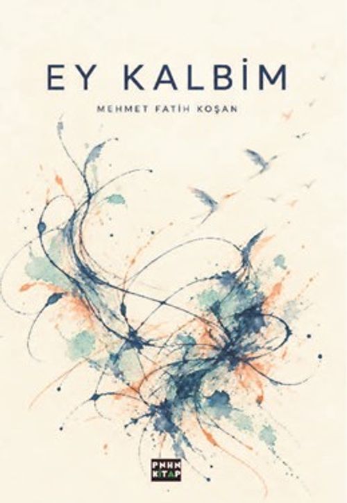 Ey Kalbim
