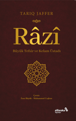 Razi Büyük Tefsir ve Kelam Üstadı