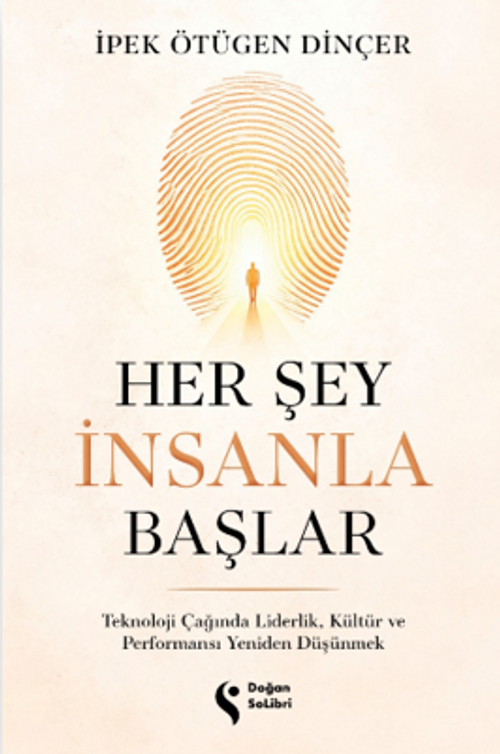 Her Şey İnsanla Başlar