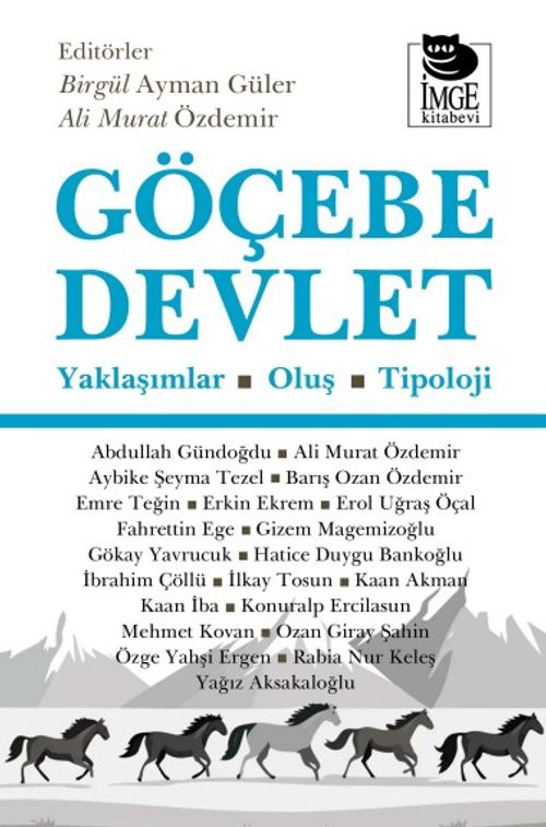 Göçebe Devlet &amp; Yaklaşımlar – Oluş -Tipoloji