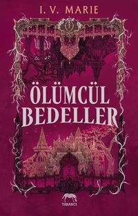 Ölümcül Bedeller