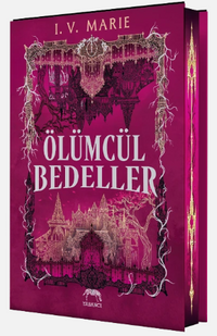 Ölümcül Bedeller (Ciltli-Yan Boyamalı)