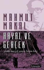 Hayal ve Gerçek & Yirmi Beş Yıl Sonra Bizim Köy
