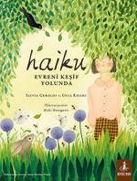 Haiku & Evreni Keşif Yolunda