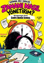 Kafamda Deli Sorular / Zamanı Nasıl Yönetirim?