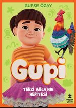 Gupi / Terzi Abla'nın Hediyesi