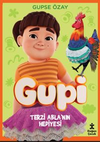 Gupi / Terzi Abla'nın Hediyesi