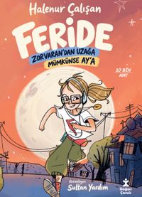 Feride & Zorvaran'dan Uzağa Mümkünse Ay'a