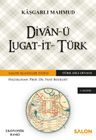 Divanü Lugat-it- Türk / Türk Dili Divanı