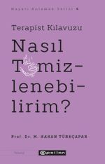 Terapist Kılavuzu - Nasıl Temizlenebilirim?