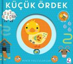 Minik Yolculuklar / Küçük Ördek