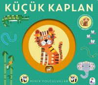 Minik Yolculuklar / Küçük Kaplan