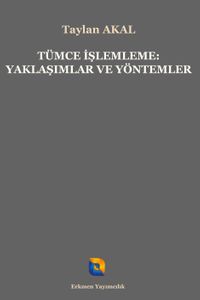 Tümce İşlemleme: Yaklaşımlar ve Yöntemler