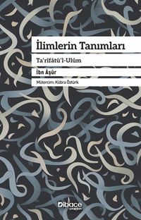 İlimlerin Tanımları Ta'rîfatü'l-Ulûm