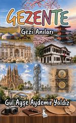 Gezente / Gezi Anıları