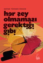 Her Şey Olmaması Gerektiği Gibi