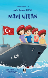 Mavi Vatan / Tek Vatan Serisi 2