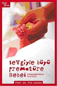Sevgiyle Büyü Prematüre Bebek
