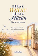 Biraz Hayat Biraz Hüzün