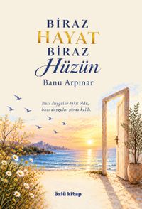 Biraz Hayat Biraz Hüzün