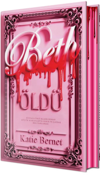 Beth Öldü (Ciltli Özel Baskı)