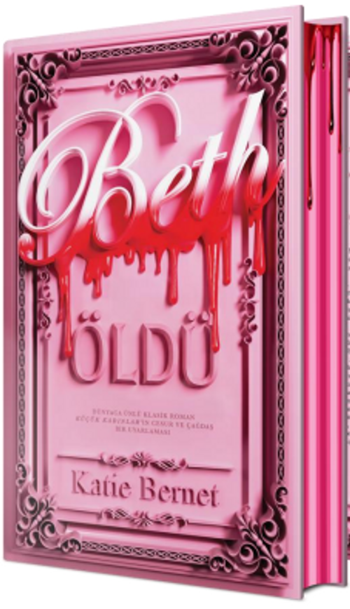 Beth Öldü (Ciltli Özel Baskı)
