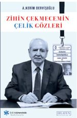 Zihin Çekmecemin Çelik Gözleri