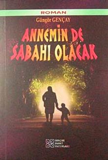 Annemin de Sabahı Olacak
