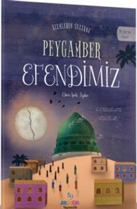 Alemlerin Sultanı Peygamber Efendimiz