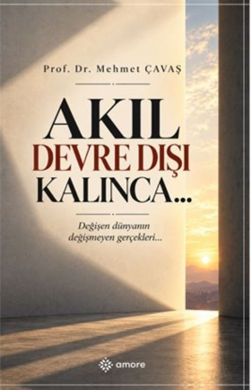 Akıl Devre Dışı Kalınca