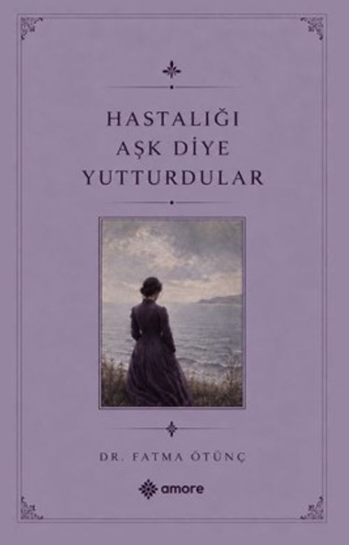 Hastalığı Aşk Diye Yutturdular