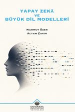 Yapay Zeka ve Büyük Dil Modelleri