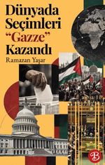 Dünyada Seçimleri “Gazze” Kazandı