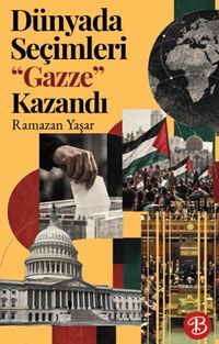Dünyada Seçimleri “Gazze” Kazandı