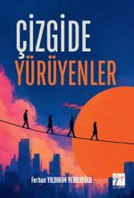 Çizgide Yürüyenler