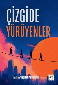 Çizgide Yürüyenler
